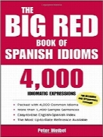 کتاب بزرگ قرمز اصطلاحات اسپانیاییThe Big Red Book of Spanish Idioms: 12,000 Spanish and English Expressions