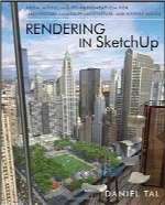 رندرینگ در SketchUpRendering in SketchUp: From Modeling to Presentation for Architecture, Landscape Architecture and Interior Design