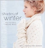 سایه‌های زمستان؛ بافندگی با پشم طبیعیShades of Winter: Knitting with Natural Wool