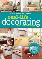 دکوراسیون زندگی واقعیReal-Life Decorating (Better Homes & Gardens Decorating)
