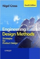 روش‌های طراحی مهندسیEngineering Design Methods: Strategies for Product Design