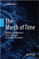 سیری در زمانThe March of Time: Evolving Conceptions of Time in the Light of Scientific Discoveries