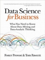 علم اطلاعات برای کسب‌وکارData Science for Business: What you need to know about data mining and data-analytic thinking