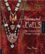 جواهرات بازسازی شدهRejuvenated Jewels: New Designs from Vintage Treasures