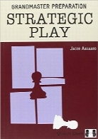 آماده‌سازی استاد بزرگGrandmaster Preparation: Strategic Play