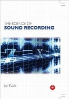 علم ضبط صداThe Science of Sound Recording
