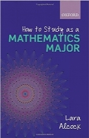 چگونگی مطالعه در رشته ریاضیاتHow to Study as a Mathematics Major