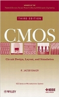 طراحی، طرح‌بندی و شبیه‌سازی مدار CMOSCMOS Circuit Design, Layout, and Simulation, 3rd Edition (IEEE Press Series on Microelectronic Systems)