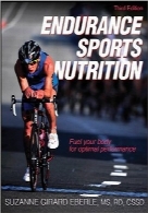 تغذیه ورزش‌های استقامتیEndurance Sports Nutrition-3rd Edition