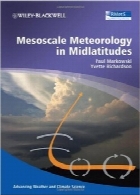 هواشناسی مدل میان‌مقیاس در عرض‌های میانهMesoscale Meteorology in Midlatitudes (Advancing Weather and Climate Science)