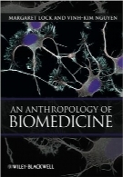 انسان‌شناسی زیست‌پزشکیAn Anthropology of Biomedicine