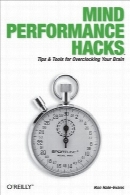 مدیریت عملکرد ذهنMind Performance Hacks: Tips & Tools for Overclocking Your Brain