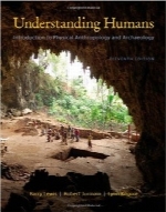 درک بشر؛ مقدمه‌ای بر انسان‌شناسی فیزیکی و باستان‌شناسیUnderstanding Humans: An Introduction to Physical Anthropology and Archaeology