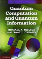 محاسبات کوانتومی و اطلاعات کوانتومیQuantum Computation and Quantum Information: 10th Anniversary Edition