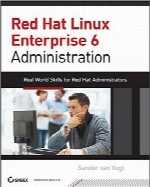 مدیریت Red Hat Enterprise Linux 6Red Hat Enterprise Linux 6 Administration: Real World Skills for Red Hat Administrators