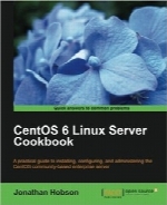 راهنمای سرور لینوکس CentOS 6CentOS 6 Linux Server Cookbook