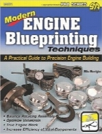 تکنیک‌های مدرن طراحی موتورModern Engine Blueprinting Techniques: A Practical Guide to Precision Engine Building (Pro Series)
