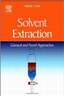 استخراج با حلالSolvent Extraction: Classical and Novel Approaches
