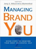 مدیریت برند شماManaging Brand You: 7 Steps to Creating Your Most Successful Self