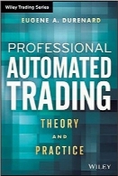 تجارت خودکار حرفه‌ایProfessional Automated Trading: Theory and Practice