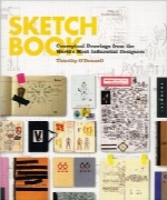 طرح‌های اولیه؛ طراحی مفهومی از تاثیرگذاترین طراحان دنیاSketchbook: Conceptual Drawings from the World’s Most Influential Designers
