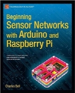 آغاز کار شبکه‌های حسگر با آردوینو و Raspherry PiBeginning Sensor Networks with Arduino and Raspberry Pi