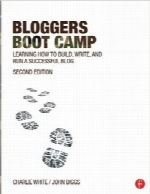 بوت کمپ وبلاگ‌نویسانBloggers Boot Camp: Learning How to Build, Write, and Run a Successful Blog