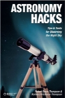 انجمن نجوم؛ نکته‌ها و ابزارهای مشاهده آسمان شبAstronomy Hacks: Tips and Tools for Observing the Night Sky