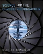 علم برای عکاس کنجکاوScience for the Curious Photographer: An Introduction to the Science of Photography