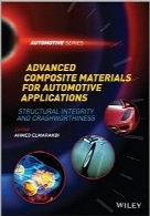 مواد کامپوزیت پیشرفته برای کاربردهای خودروAdvanced Composite Materials for Automotive Applications: Structural Integrity and Crashworthiness