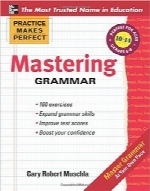 تسلط بر گرامر زبان انگلیسی Practice Makes PerfectPractice Makes Perfect Mastering Grammar (Practice Makes Perfect Series)