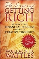 علم ثروتمند‌ شدنThe Science of Getting Rich: Attracting Financial Success through Creative Thought