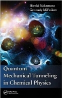 تونل‌زنی مکانیک کوانتومی در فیزیک شیمیاییQuantum Mechanical Tunneling in Chemical Physics