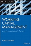 مدیریت سرمایه در گردشWorking Capital Management: Applications and Case Studies (Wiley Corporate F&A)