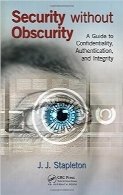 امنیت بدون ابهامSecurity without Obscurity: A Guide to Confidentiality, Authentication, and Integrity