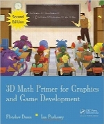 مبانی ریاضی 3D برای گرافیک و توسعه بازی3D Math Primer for Graphics and Game Development