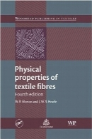 خواص فیزیکی الیاف نساجیPhysical Properties of Textile Fibres, Fourth Edition (Woodhead Publishing Series in Textiles)
