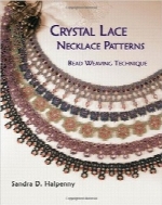 الگوهای گردنبد توری کریستالCrystal Lace Necklace Patterns, Bead Weaving Technique