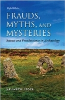 فریب‌ها، افسانه‌ها و اسرارFrauds, Myths, and Mysteries: Science and Pseudoscience in Archaeology
