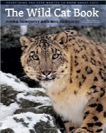 کتاب گربه وحشیThe Wild Cat Book: Everything You Ever Wanted to Know about Cats