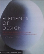 عناصر طراحیElements of Design: Rowena Reed Kostellow and the Structure of Visual Relationships