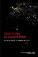 درک سیاره در حال تغییرUnderstanding the Changing Planet: Strategic Directions for the Geographical Sciences