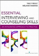مصاحبه ضروری و مهارت‌های مشاورهEssential Interviewing and Counseling Skills: An Integrated Approach to Practice