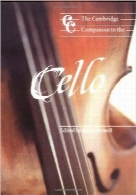 راهنمای کمبریج ویولن سلThe Cambridge Companion to the Cello (Cambridge Companions to Music)