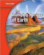 سطح در حال تغییر زمینGlencoe Science: The Changing Surface of Earth, Student Edition