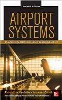 سیستم‌‌های فرودگاهAirport Systems, Second Edition: Planning, Design and Management