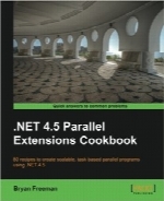 راهنمای ضمیمه‌های موازی .NET 4.5.NET 4.5 Parallel Extensions Cookbook