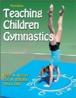 آموزش ژیمناستیک کودکانTeaching Children Gymnastics-3rd Edition