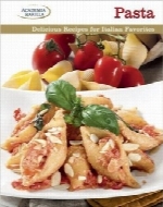 پاستا؛ دستورالعمل‌های لذیذ برای غذاهای محبوب ایتالیاییPasta: Delicious Recipes for Italian Favorites