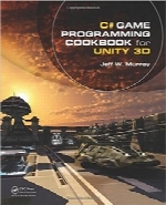راهنمای برنامه‌نویسی بازی #C برای Unity 3DC# Game Programming Cookbook for Unity 3D